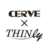 CERVE × THINly